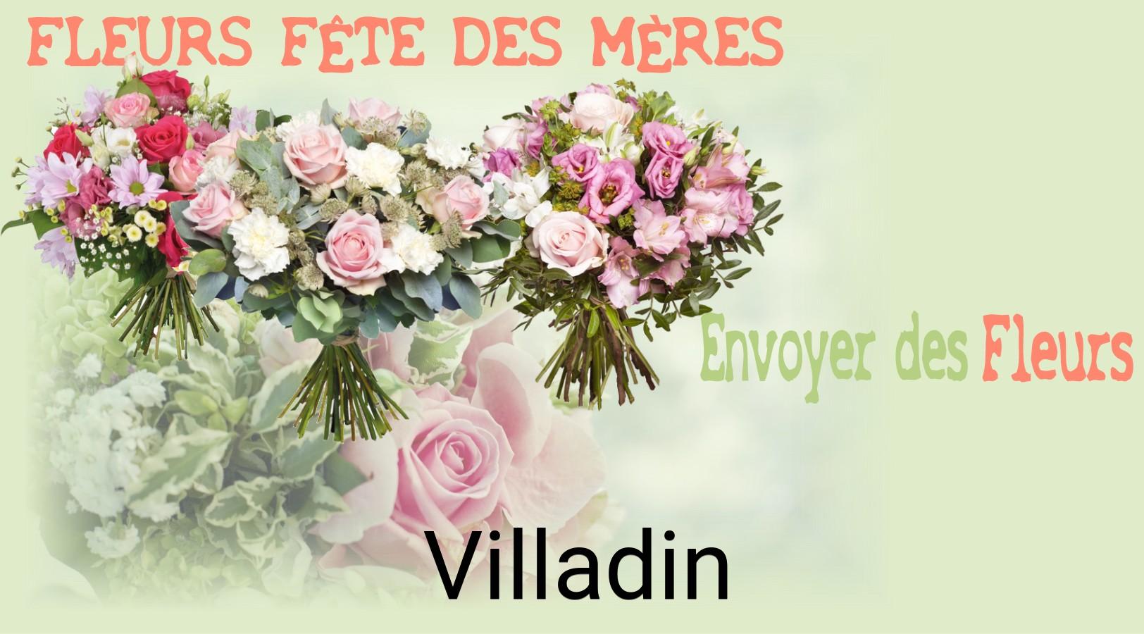 Bouquet de Fête des Mères livré à Villadin